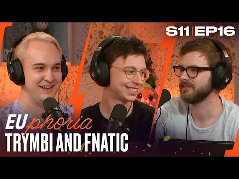 Trymbi and Fnatic | EUphoria | 2023 LEC Summer S11 EP16