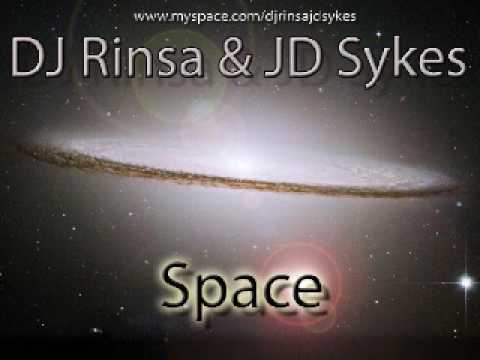 DJ Rinsa & JD Sykes - Space