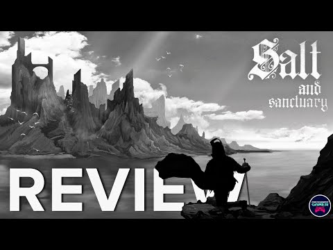 Is Salt And Sanctuary still the best of its kind? | REVIEW