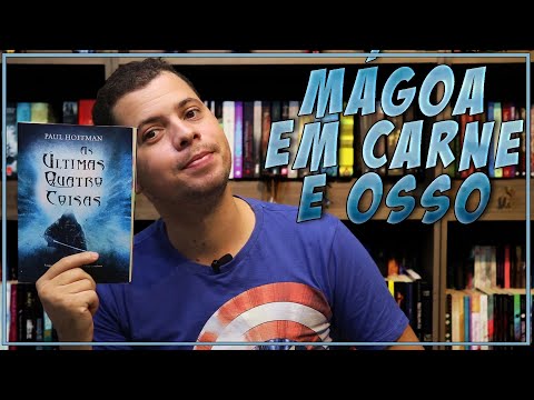 AS ULTIMAS QUATRO COISAS de Paul Hoffman 🗡 | Alegria Literária