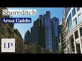 Shoreditch London Area Guide