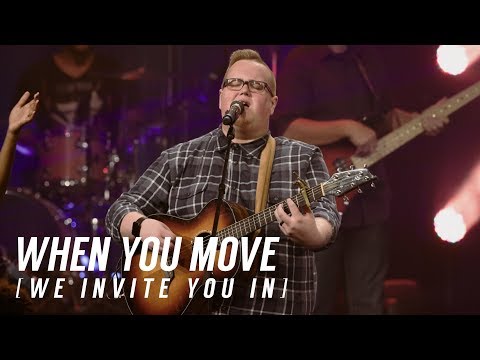 When You Move (We Invite You In) | Bethany Music (Full Video)