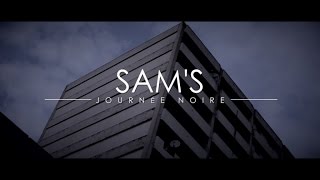 Sam's - Journée Noire (Clip Officiel)