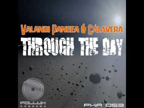 Valandi Pangea: Through the day (Original Mix)
