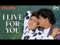 I Live For You Prem Qaidi S P Balasubramanium Kavita Krishnamurthy 90 S Hits