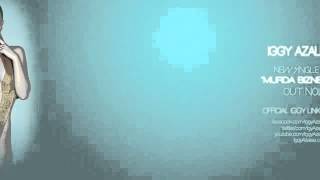 iggy azalea feat ti murder bizness