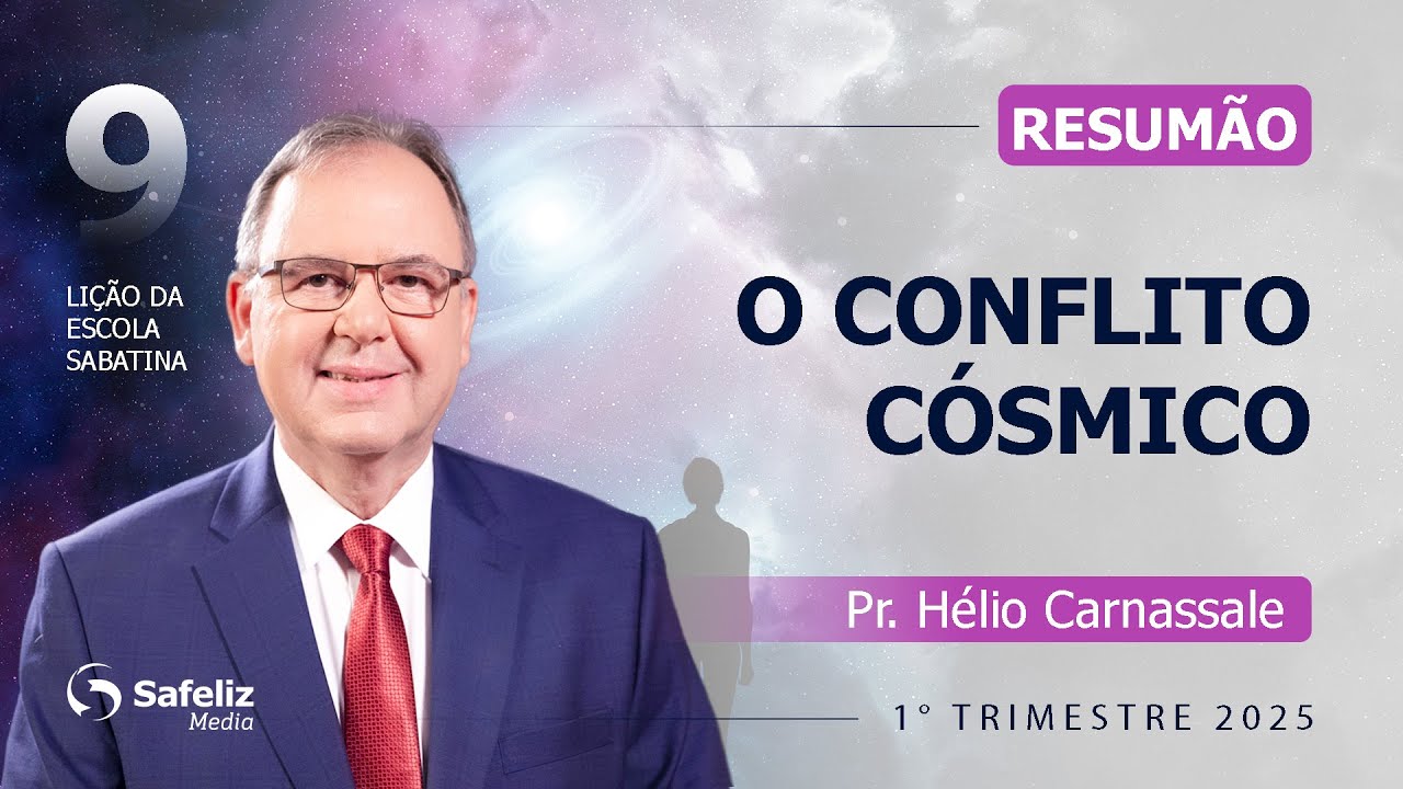 RESUMÃO da Lição 9 | O CONFLITO CÓSMICO | Escola Sabatina com Pr. Hélio Carnassale