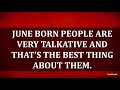 AMAZING TRAITS OF PEOPLE BORN IN JUNE