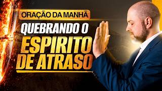 ORAÇÃO DO DIA 12 DE FEVEREIRO QUEBRANDO E DESFAZENDO O ESPÍRITO DE ATRASO - SALMO 91