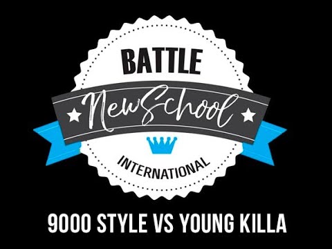 9000 style vs Young Killa Battle New School (BNS)