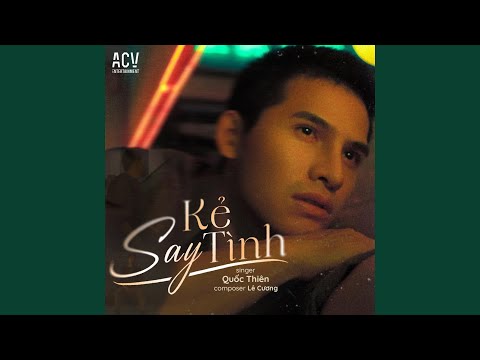 Kẻ Say Tình