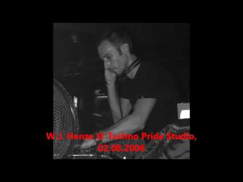 W.J. Henze @ Techno Pride Studio - 02.08.2006