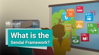The Sendai Framework for Disaster Risk Reduction | UNDRR