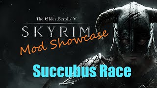 Skyrim Mod Showcase: Episode 1 Succubus Race