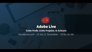 Adobe Live: Video, Illustration und Photoshop Live Tutorial - 19. bis 21. November | Adobe DE