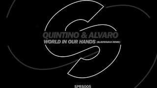 Quintino & Alvaro - Wold In Our Hands (Blasterjaxx Remix Edit) [Official]