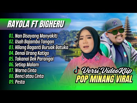 Bigheru Ft Rayola - NAN DISAYANG MANYAKITI - USAH BAJAMBO TANGAN || LAGU MINANG TERPOPULER 2025