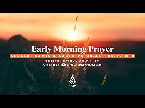 GPdI Zion Altar - Morning Prayer - Rabu 29 Mei 2024