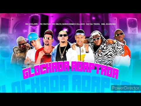 Mc Matias Shevchenko e Elloco Mc Delta Mc Cyclope Gui Da Tropa E  Biel Xcamoso  - Glochada Adaptada