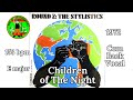 Children of the Night Karaoke The Stylistics