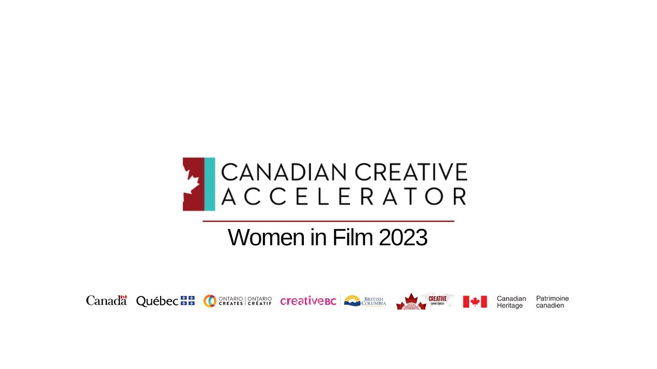 Congratulations to our spring 2023 Canadian Creative Accelerator: Women in Film cohort !