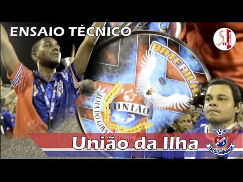 Ensaio Técnico - União da Ilha 2016