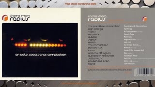 THEME FROM RADIUS 🟠⚪🟣 AN ITALO SPACE-DANCE COMPILATION italo disco electronic 70s 80s 00s