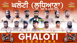 Ghaloti (Ludhiana) Kabaddi Tournament 19 Jan 2023