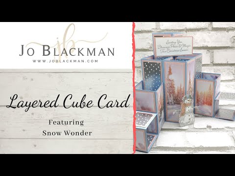 Layered Cube Card featuring Snow Wonder and Feels Like Frost DSP by Jo Blackman Papercraft
