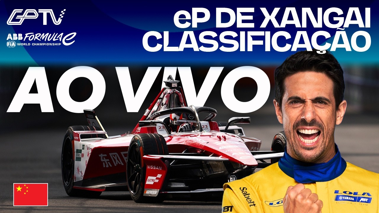 🔴AO VIVO: FÓRMULA E 2026 | CLASSIFICAÇÃO eP DE XANGAI COM IMAGENS E DRUGOVICH | 13ª ETAPA