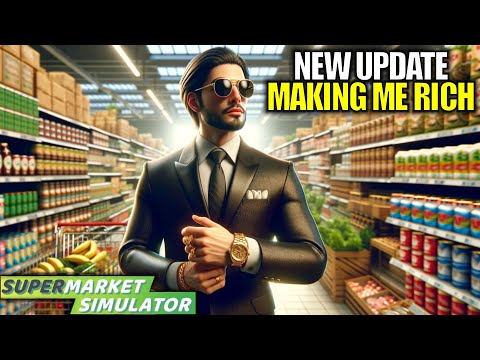 This Update has Doubled my Income! | Supermarket Simulator Gameplay | Part 40