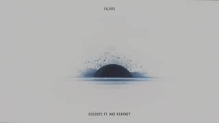 filous - Goodbye (ft. Mat Kearney)