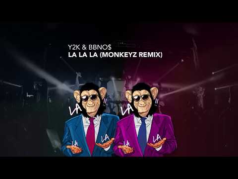 La La La - Monkeyz Remix