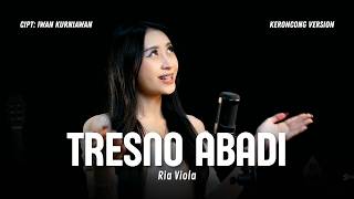 Download lagu Tresno Abadi - Ria Viola (Keroncong Version) mp3 Download lagu Tresno Abadi - Ria Viola (Keroncong Version) mp3