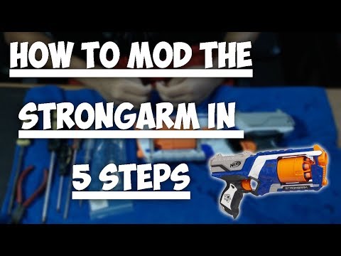 [Mod Guide] | Strongarm | Nerf [Comprehensive] - How To Mod The Nerf Strongarm