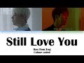 LEE HONGGI (이홍기) X YOO HWESEUNG (유회승) STILL LOVE YOU (사랑했었다) LYRICS (Han/Rom/Eng) COLOUR CODED