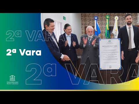 PJMT instala segunda vara em três comarcas de Mato Grosso