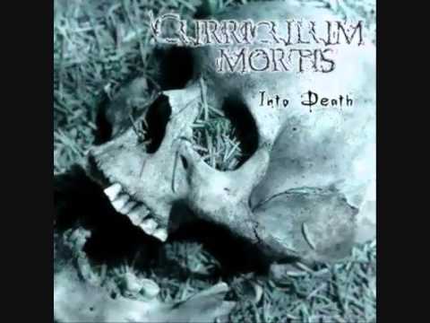 Curriculum Mortis   Into Death.