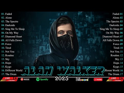 Alan Walker Greatest Hits Playlist 2025 - Alan Walker Remix 2025 - The Best Of Alan Walker #t4