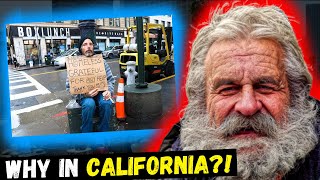 Why are there so many Homeless People in California