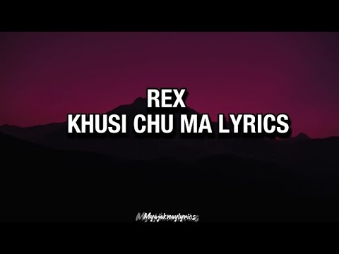 Khusi Chu Ma | Lyrics | @rexiiboii |