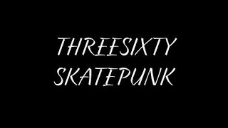 Download lagu THREESIXTY SKATEPUNK - HINGGA SEMUA MENGHILANG (LIRIK) mp3
