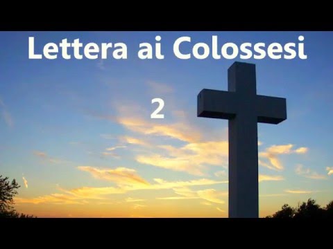 [Audio Bibbia in italiano] ✥ 12. Lettera ai Colossesi ✥