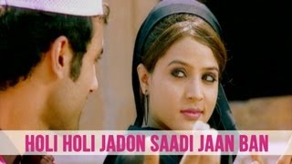 Holi Holi Jadon Saadi Jaan Ban  Manpreet Shergill 