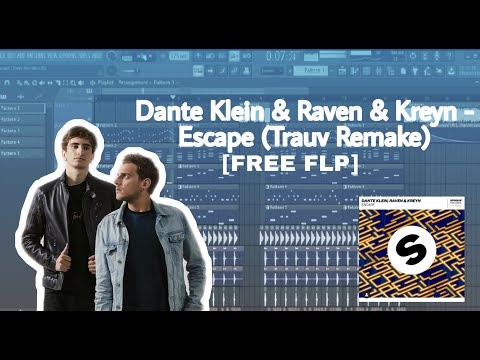 Dante Klein & Raven & Kreyn - Escape (Trauv Remake) [FREE FLP]