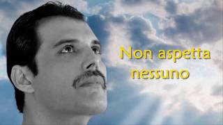 Freddie Mercury - Time Waits For No One (Traduzione Italiana)