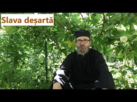 Slava deșartă -  p. Teologos