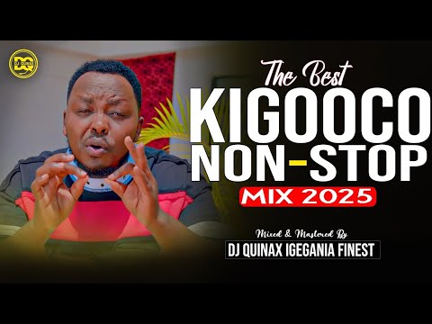 🔥THE BEST KIGOOCO NON-STOP MIX 2025| TRENDING KIKUYU GOSPEL SONGS | SAMMY K,SAMMY IRUNGU |DJ QUINAX