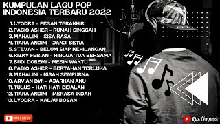 Download lagu KUMPULAN LAGU POP TERBAIK INDONESIA TERBARU 2022 T... mp3