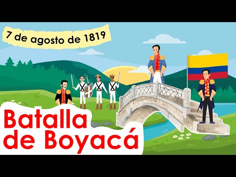 BATALLA DE BOYACA para niños Resumen 7 DE AGOSTO DE 1819